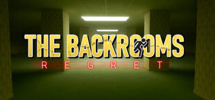 The Backrooms Regret