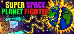 Super Space Planet Fighter