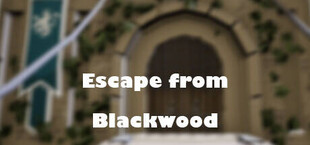 Escape from Blackwood