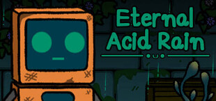 Eternal Acid Rain