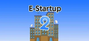 E-Startup 2 : Business Tycoon