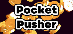 Pocket Pusher