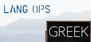 Lang Ops: Modern Greek (intro to learn language)