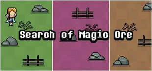 Search of Magic Ore
