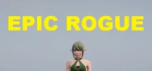 EPIC ROGUE