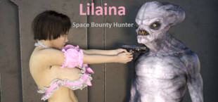 Lilaina: Space Bounty Hunter(+18 Version)