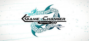 GameChanger - Episode 1