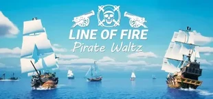 Line of Fire - Pirate Waltz
