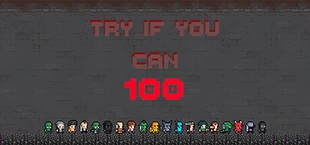 Try if you can - 100