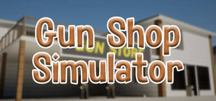 Gun Shop Simulator