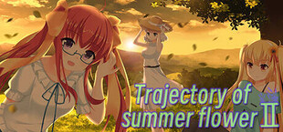 Trajectory of summer flower Ⅱ