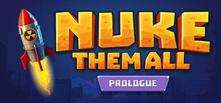 Nuke Them All - Prologue