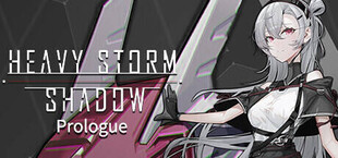 Heavy Storm Shadow: Пролог