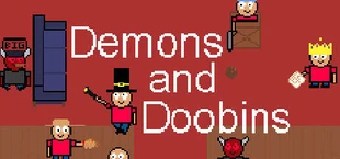 Demons and Doobins