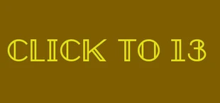 Click to 13