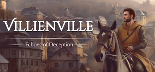 Villienville. Echoes of Deception