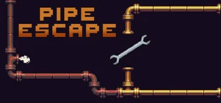 Pipe Escape