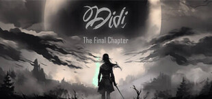 Didi: The Final Chapter