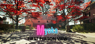 Myoka: First Person View