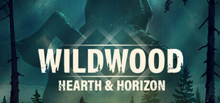 Wildwood: Hearth & Horizon