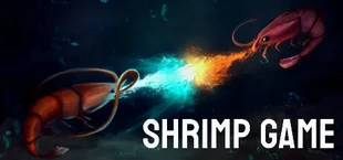SHRIMP GAME: OVERKRILL