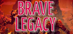 Brave Legacy