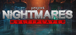 Project Nightmares Multiplayer