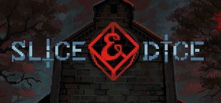 Slice & Dice