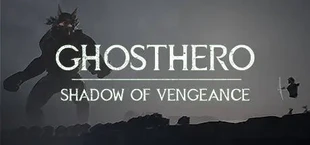 GHOSTHERO: Shadow of Vengeance