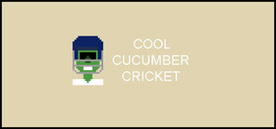 Cool Cucumber Cricket