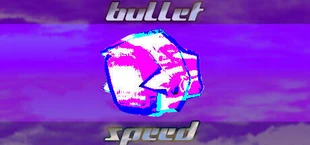 Bullet Speed