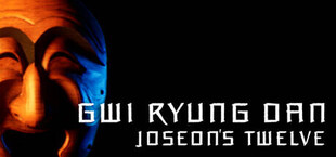 Gwiryungdan : Joseon's Twelve