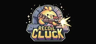 Recoil Cluck