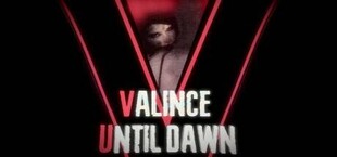 Valince: Until Dawn