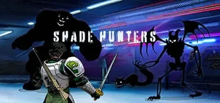 Shade Hunters