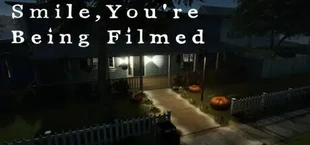 Smile, you're being filmed