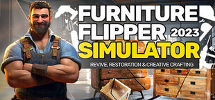 FURNITURE FLIPPER Simulator 2023: Revive, restoration & creative crafting