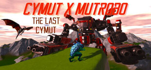 Cymut X Mutrobo - The last Cymut - Mutants Vs Robots