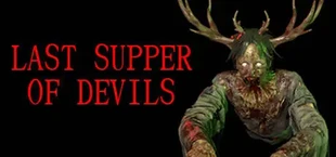 Devil Must Die: The Last Supper/恶魔必须死:最后的晚餐