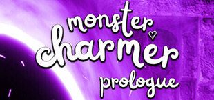 Monster Charmer Prologue