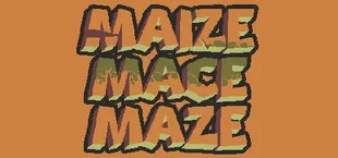 Maize Mace Maze