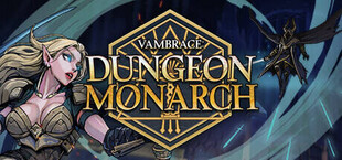Vambrace: Dungeon Monarch