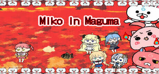 Miko in Maguma