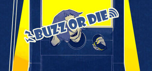 BUZZ or DIE