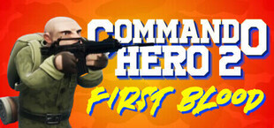 Commando Hero 2 : First Blood