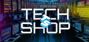 Tech Shop Simulator