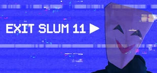 Exit Slum 11