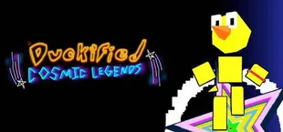 Duckified Cosmic Legends