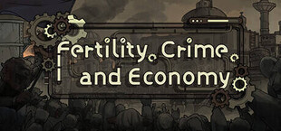 Fertility, Crime, and Economy