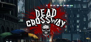Dead Crossway Zompell Survival Zombie
